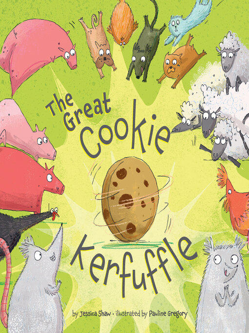Title details for The Great Cookie Kerfuffle by Jessica Shaw - Available